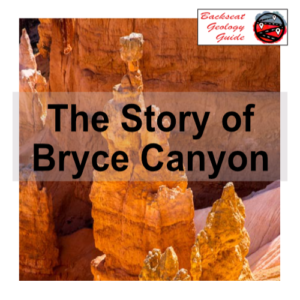 The Story of Bryce Canyon